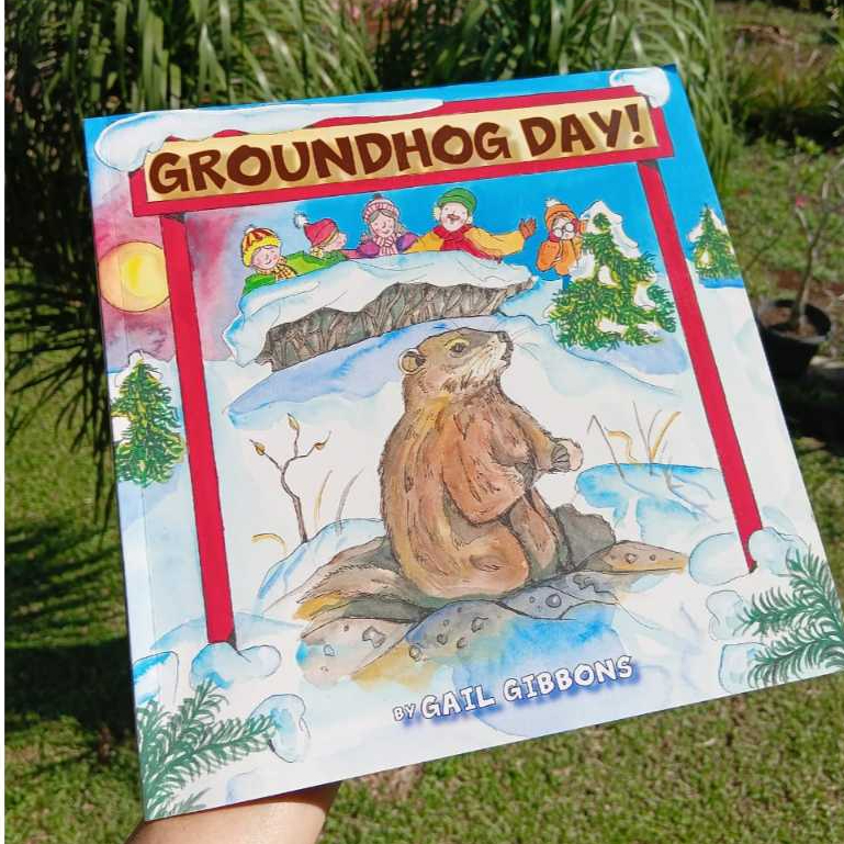 Groundhog Day Gail Gibbons Buku Anak Bahasa Inggris Preloved