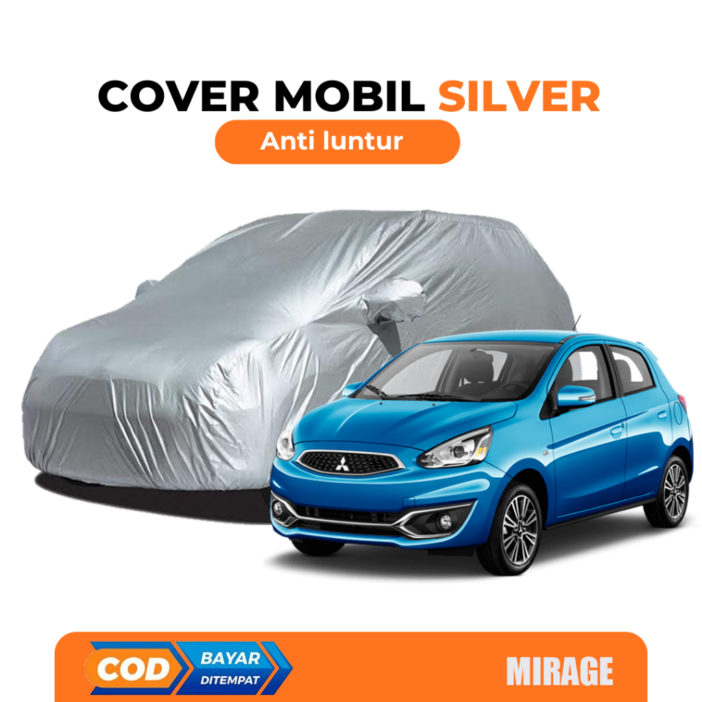 Body Cover MIRAGE Sarung Mobil Mirage Cover Mobil Mirage Mobil Mirage  Selimut Mobil Mirage brio rs 