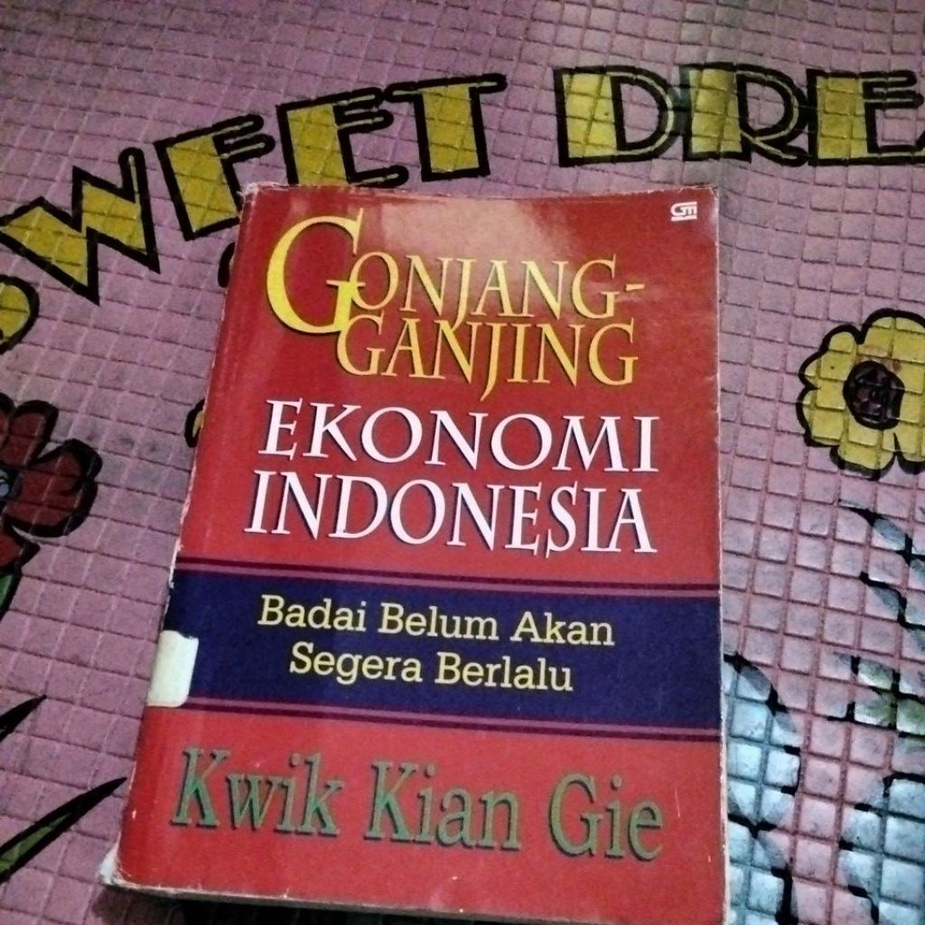 GONJANG-GANJING EKONOMI INDONESIA