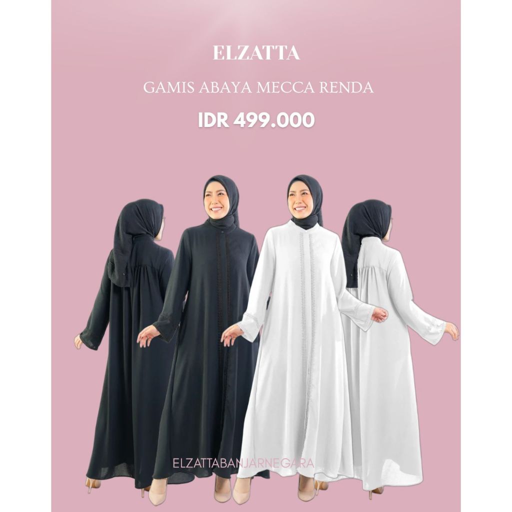 Elzatta Gamis Abaya Mecca Rendra nyaman dipakai rekomendasi outfit muslimah terbaru