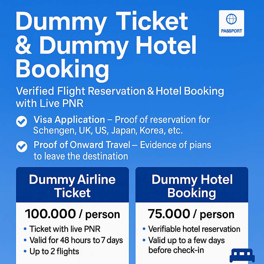 Dummy Ticket & Dummy Hotel Booking – Untuk Visa Schengen, UK, USA, Jepang, Korea, Australia
