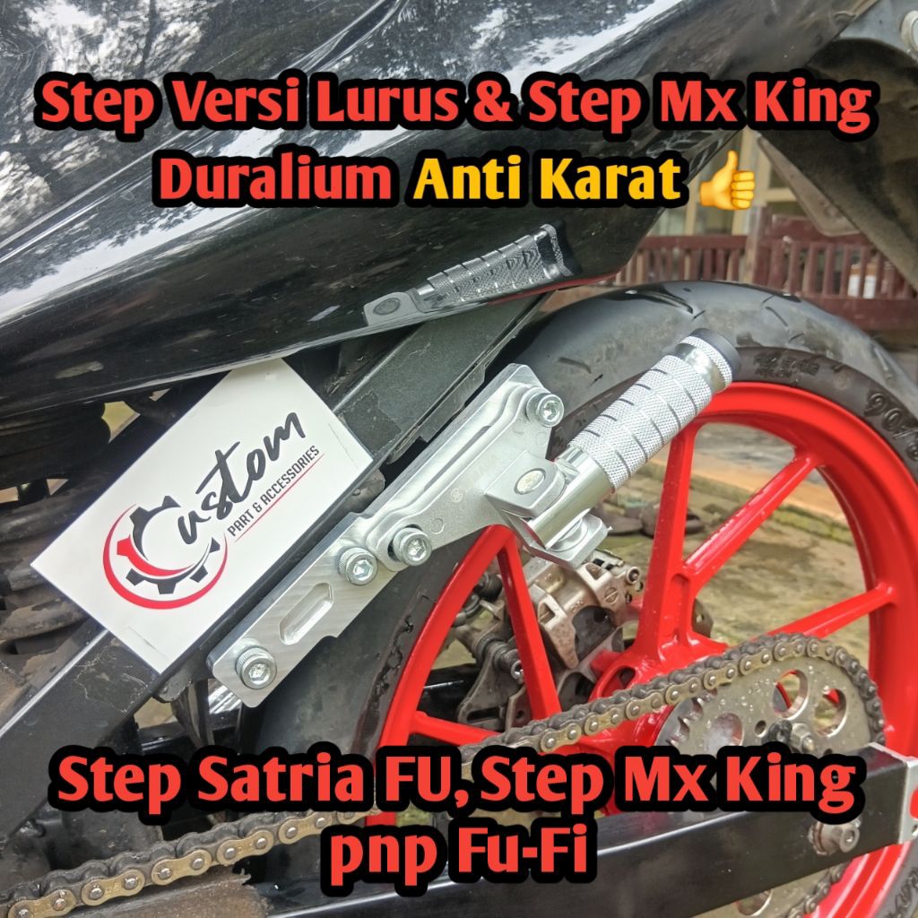 Step Boncengan Satria Fu Versi Lurus Lobang 4 & Step Mx King pnp Fu-Fi. Step Boncengers Satria Fu Du