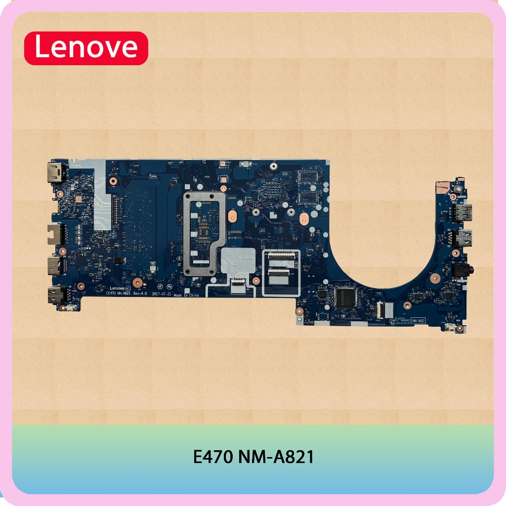 thinkpad lenovo  E470  motherboard NM-A821  I3-7100U ,baru  tested ok