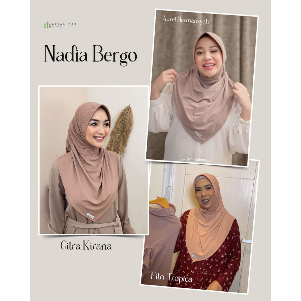 NADIA BERGO BY ALYA HIJAB BY NAJA, BERGO ALYA HIJAB BY NAJA, BERGO NYAMAN PREMIUM