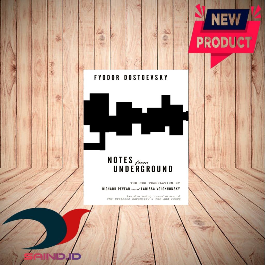 Notes From Underground By Fyodor Dostoevsky