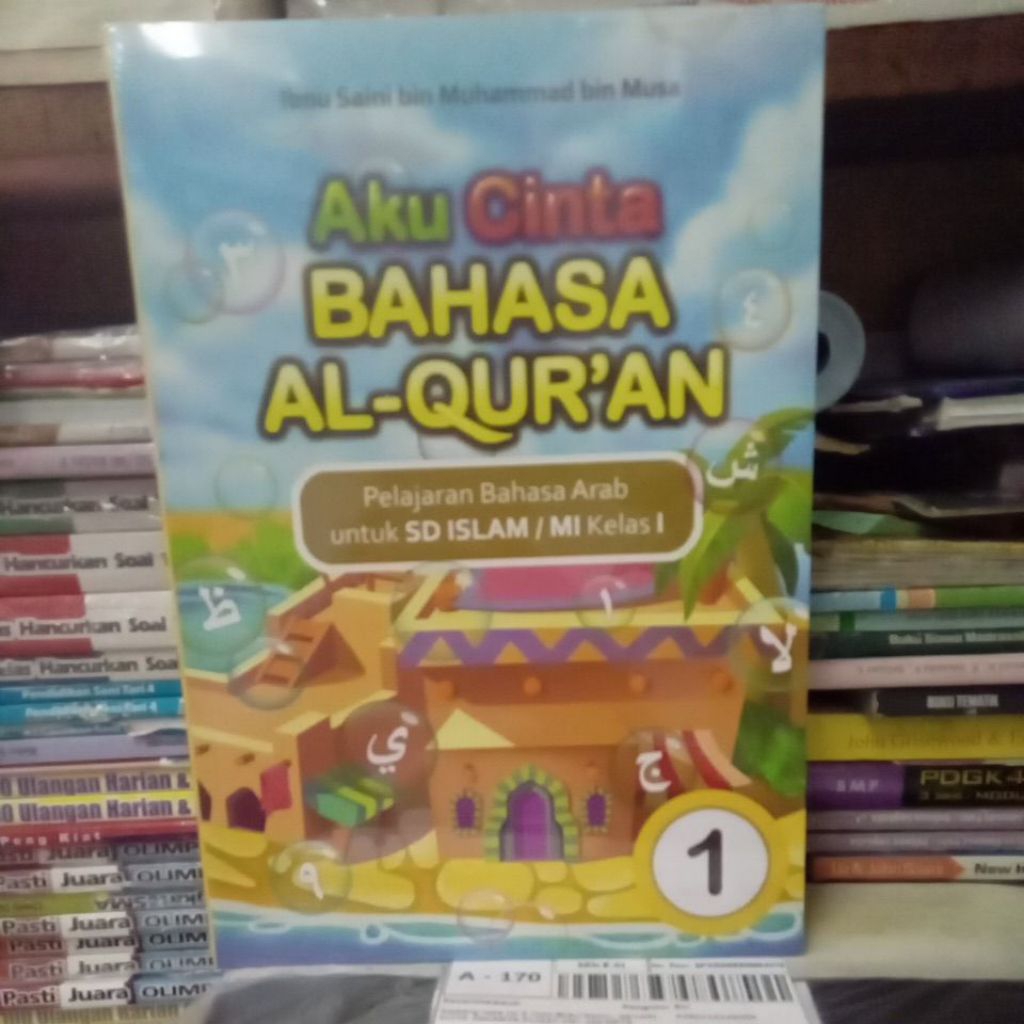 AKU CINTA BAHASA ALQURAN PELAJARAN BAHASA ARAB KELAS 1