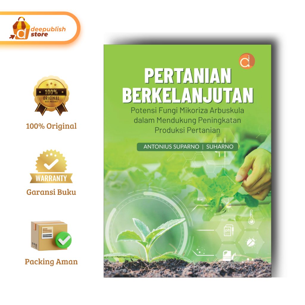 Deepublish | Buku Pertanian Berkelanjutan Potensi Fungi Mikoriza Arbuskula ... | Buku Pertanian