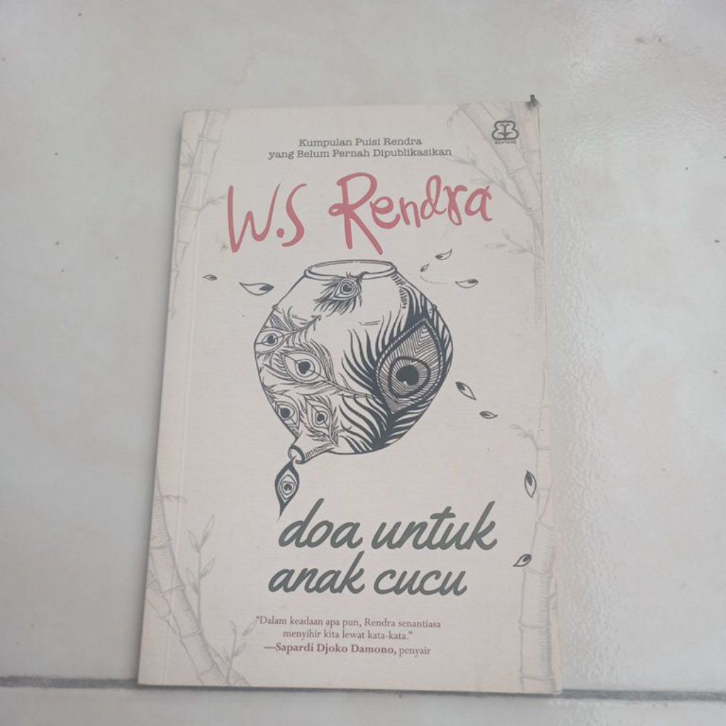 Buku Doa untuk anak cucu - W.S. Rendra