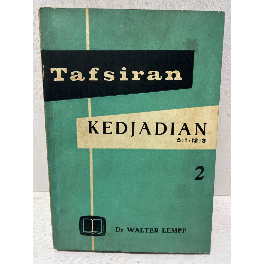 Buku Original TAFSIRAN KEDJADIAN - DR WALTER LEMPP