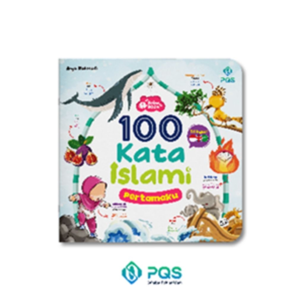 Pustaka Qur'an Sunnah - Buku 100 Kata Islami Pertamaku