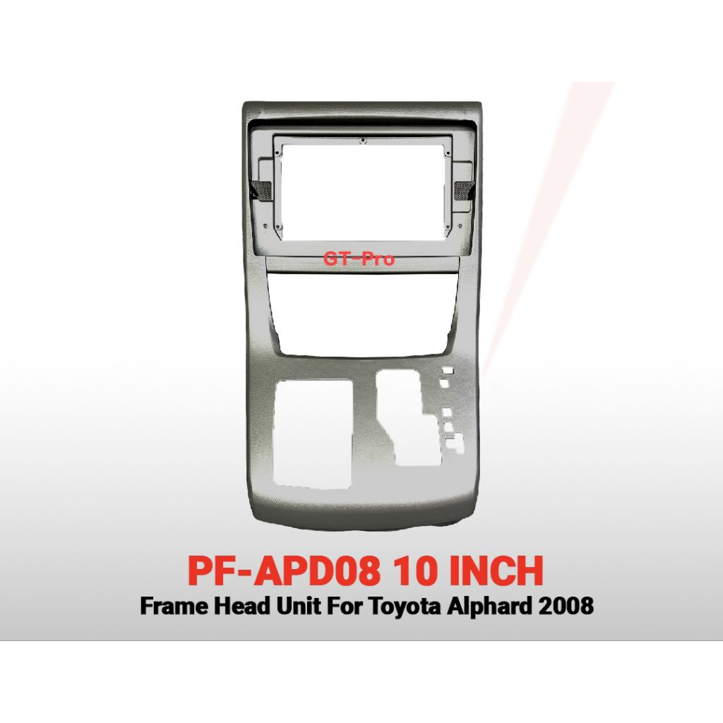 Frame Headunit Android 10inchi Alphard/Vellfire Tahun 2008-2014