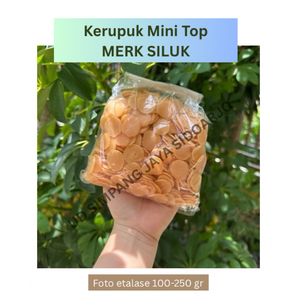(1KG) KERUPUK MINI TOP/KERUPUK TAHU TEK KERUPUK GADO GADO MERK SILUK