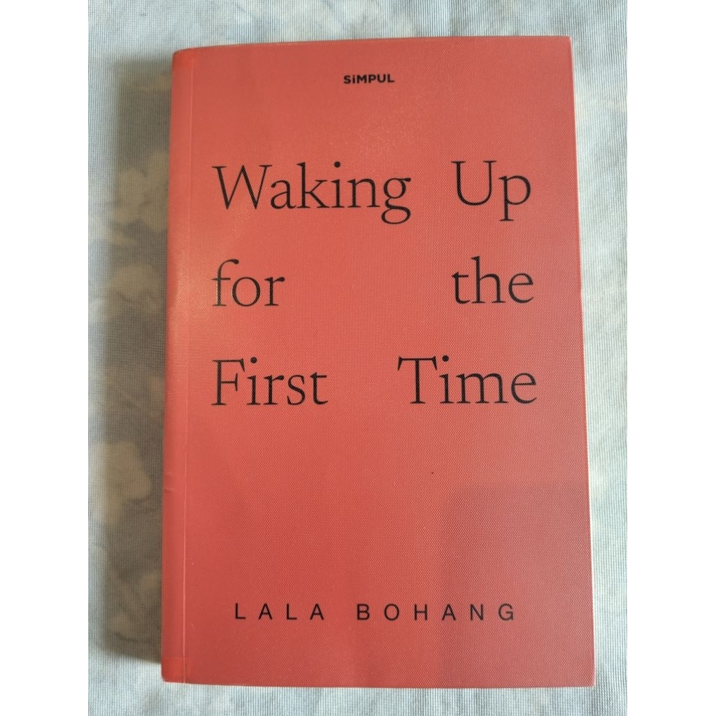 preloved waking up for the first time lala bohang