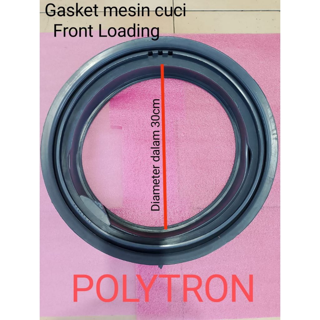 GASKET MESIN CUCI FRONT LOADING POLYTRON ORIGINAL
