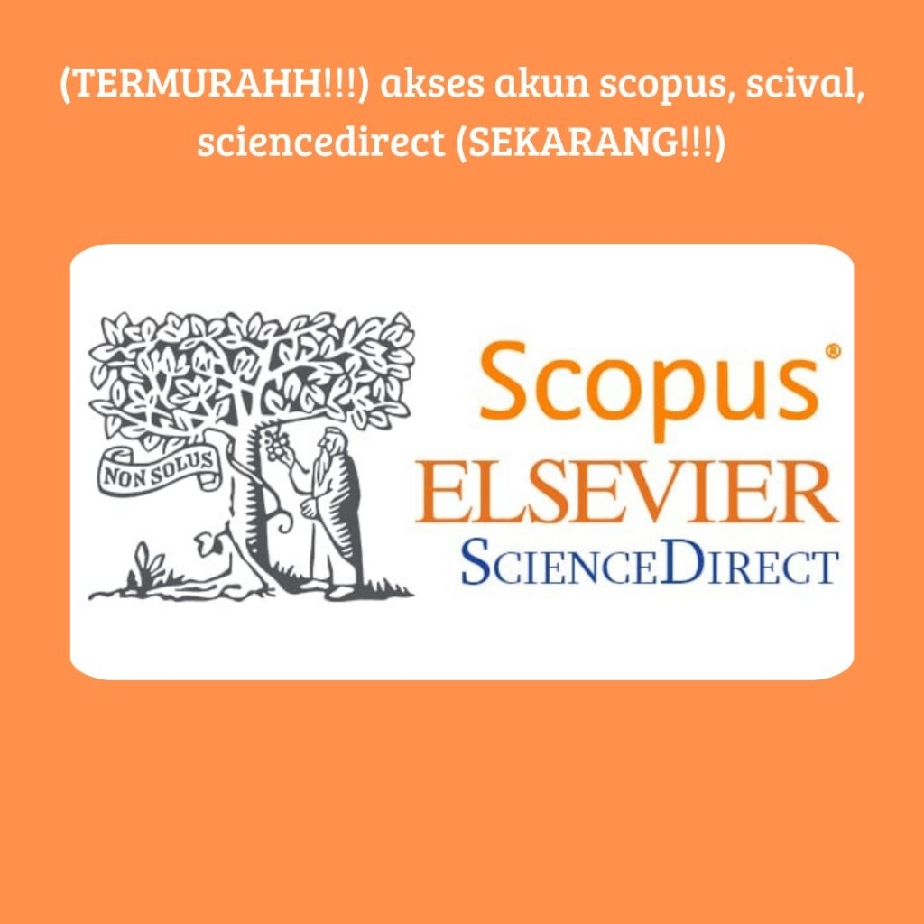 (TERMURAHH) akses akun scopus, scival, sciencedirect