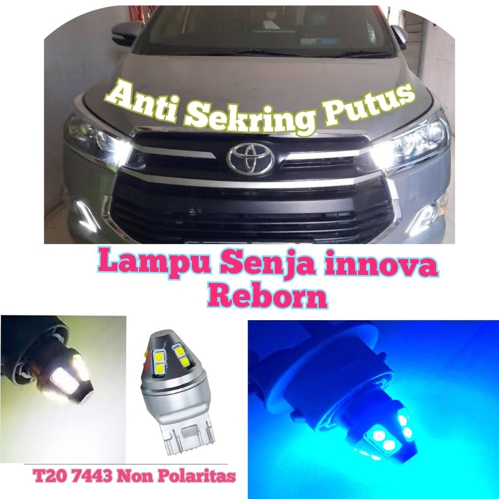 Lampu senja innova reborn LED T20 7443 senja fortuner 4 kawat free error