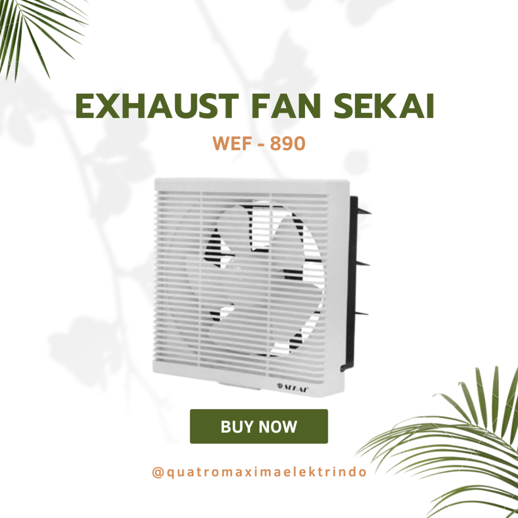 EXHAUST FAN SEKAI WEF - 890
