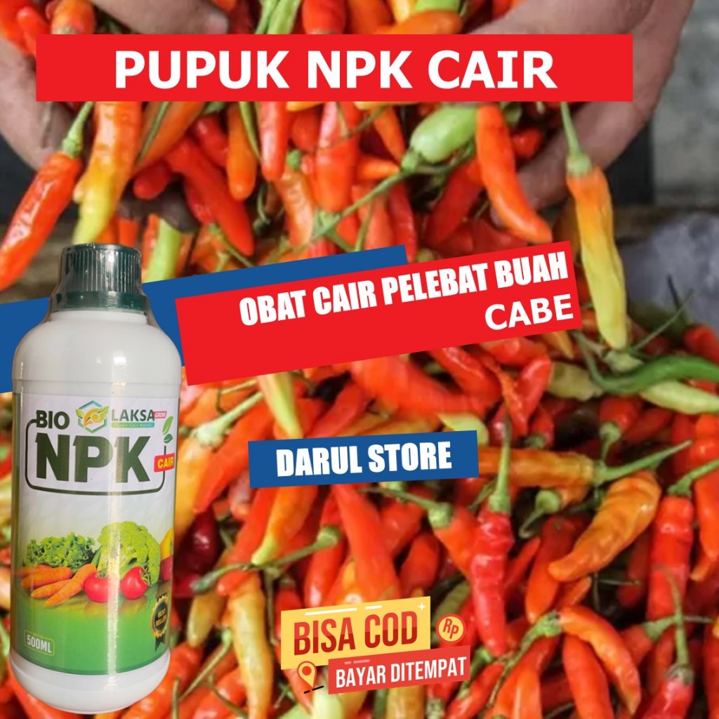 Pupuk Cair NPK Khusus Cabe 500ml – Penyubur Daun, Pelebat Buah, Perangsang Bunga dan Akar – Bikin Ca