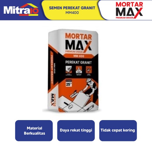 Semen Perekat Granit MAX MM400 25kg - Mortar