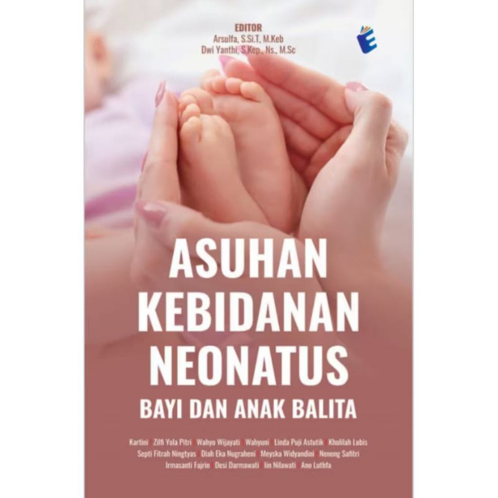 ASUHAN KEBIDANAN NEONATUS BAYI DAN ANAK BALITA