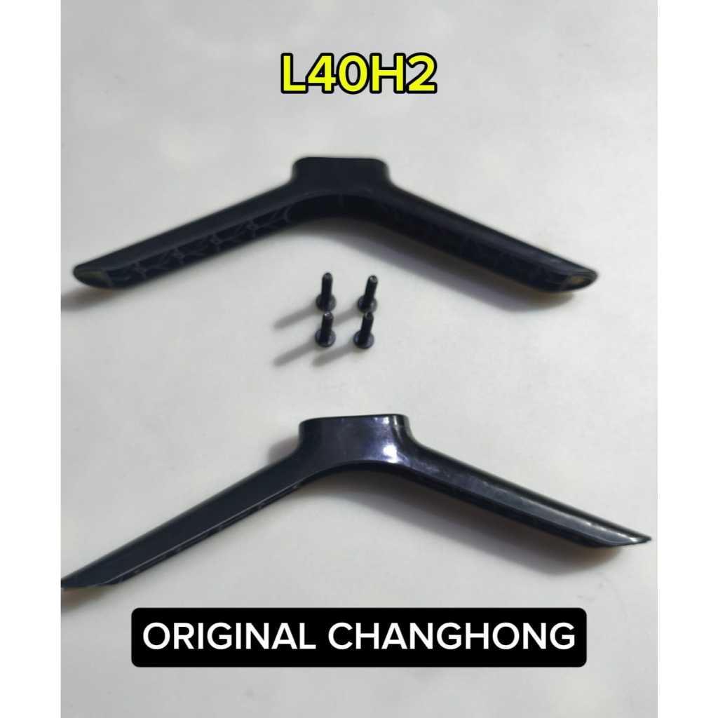 Dudukan Tv Stand tv kaki tv Changhong L40H2 l40h2