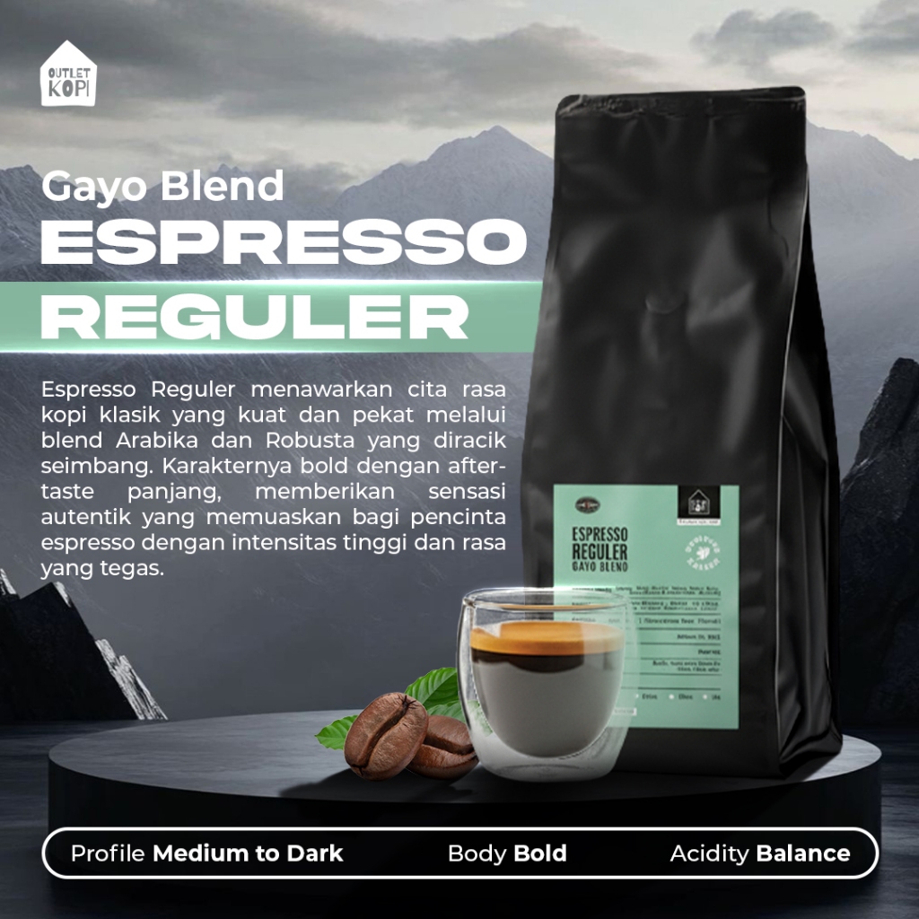 ESPRESSO REGULER 1KG - Gayo Blend 30% Arabika 70% Robusta - Outlet Kopi Gayo