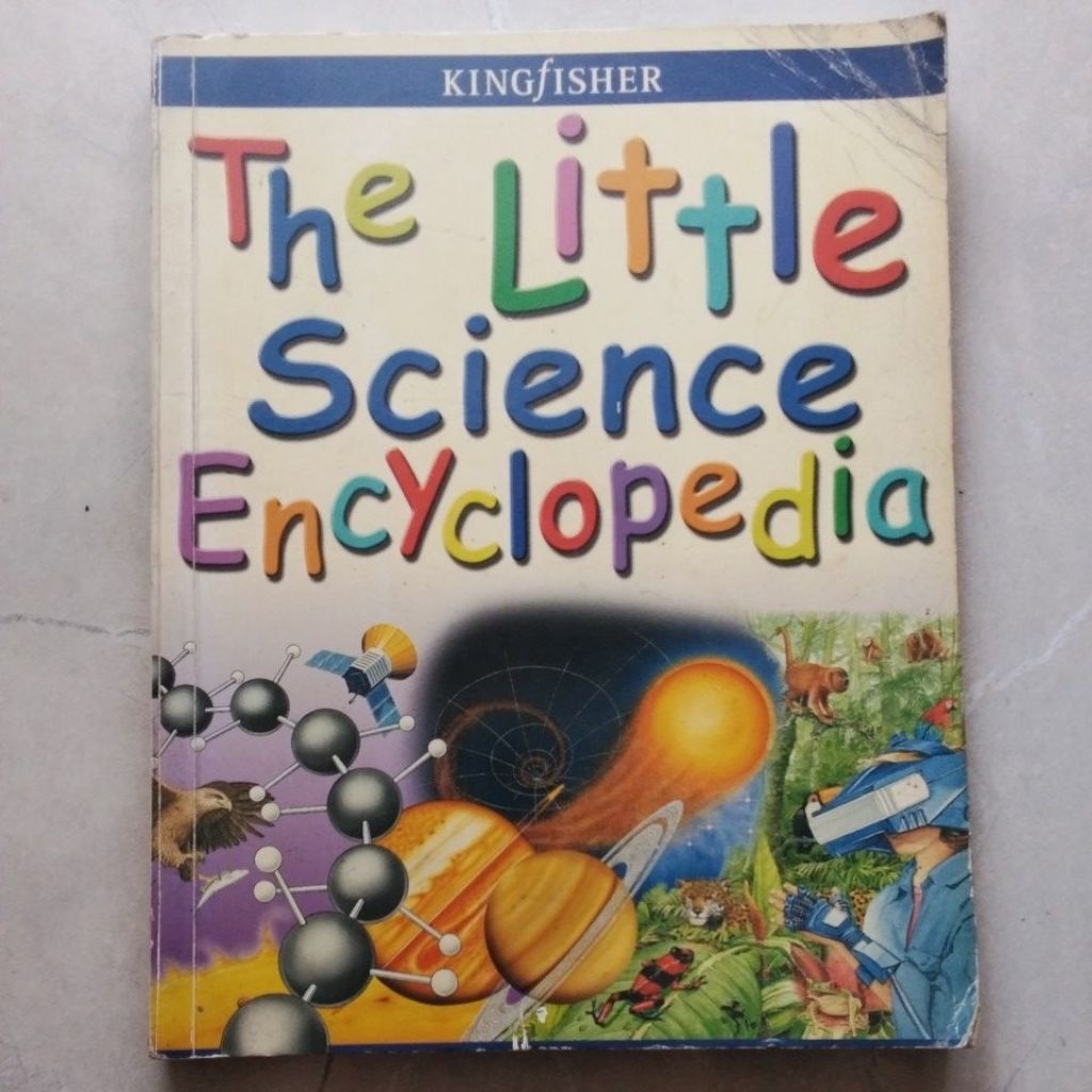 The Little Science Encyclopedia ( ORI ) #Kingfisher