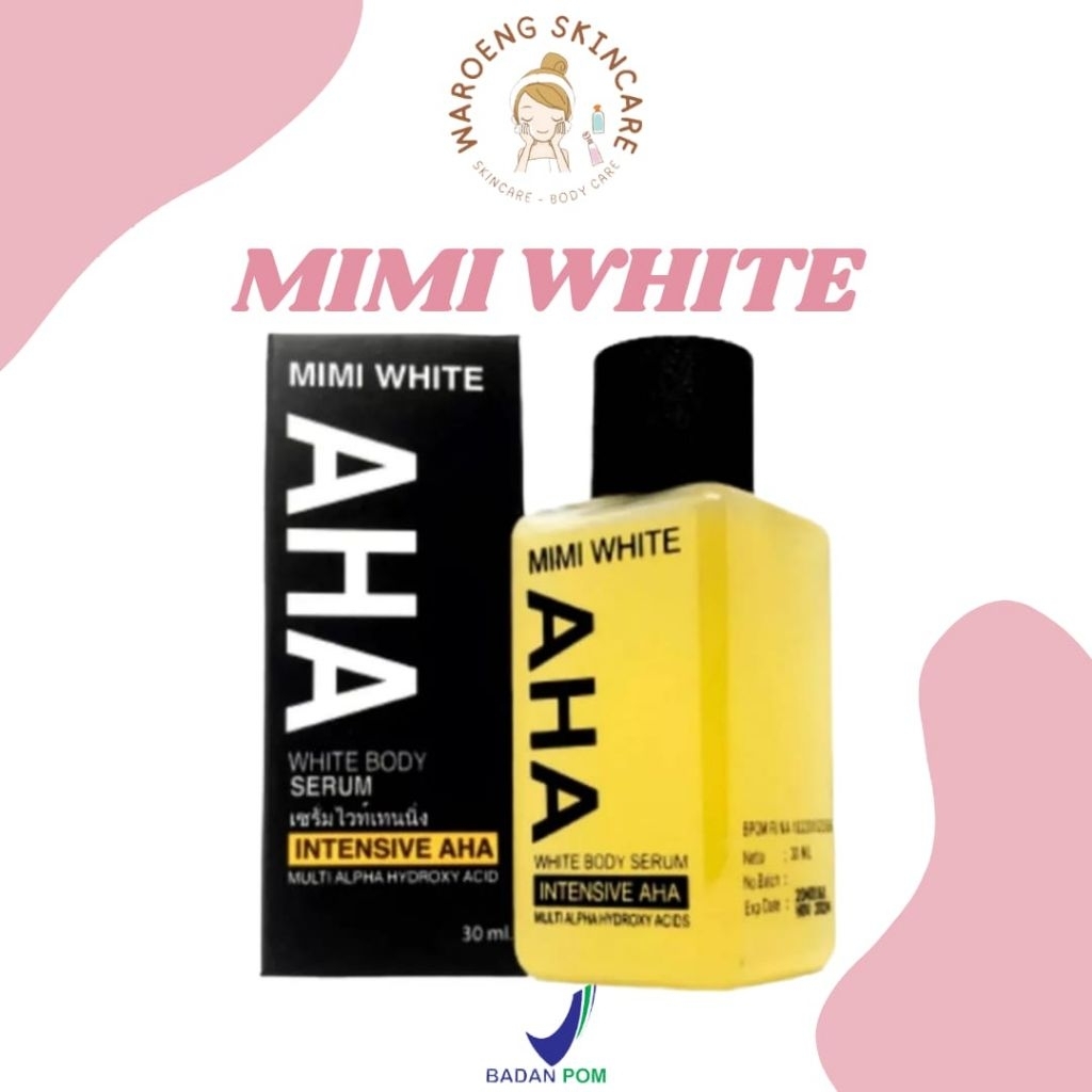 [READY] MIMI WHITE AHA / AHA MIMI WHITE / AHA BODY SERUM / MIMI AHA