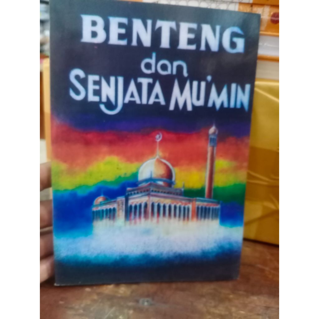 Benteng dan senjata mukmin dilengkapi Ratib al idrus