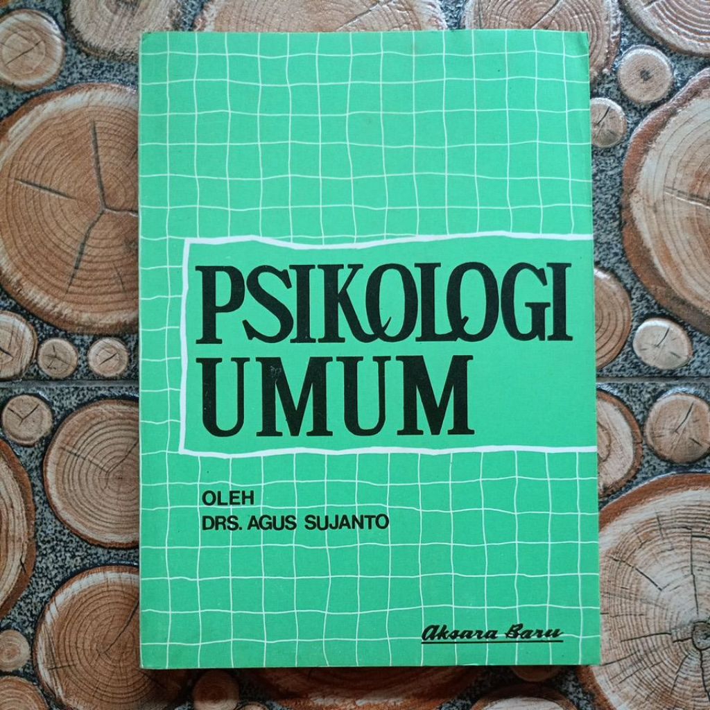 ORIGINAL BEKAS BUKU PSIKOLOGI UMUM - DRS. AGUS SUJANTO (RM)