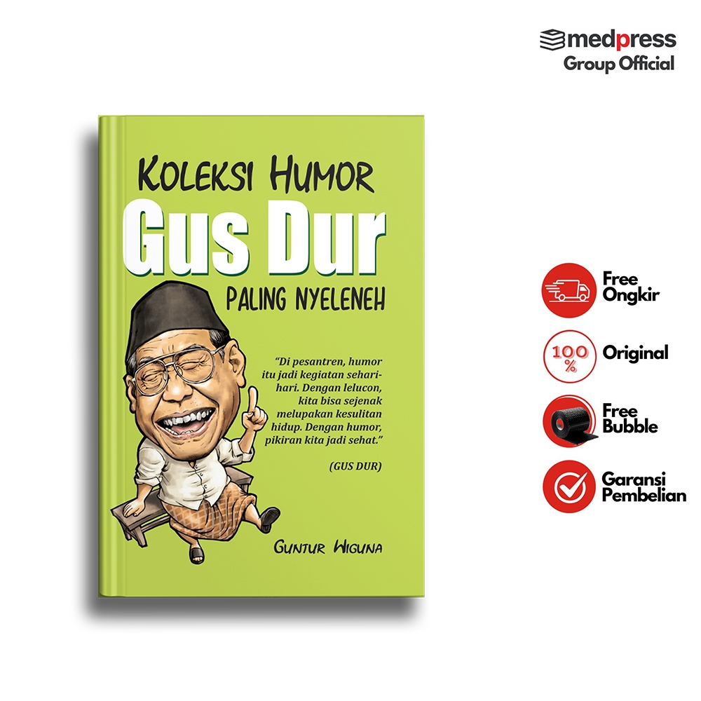 Koleksi Humor Gus Dur Paling Nyeleneh