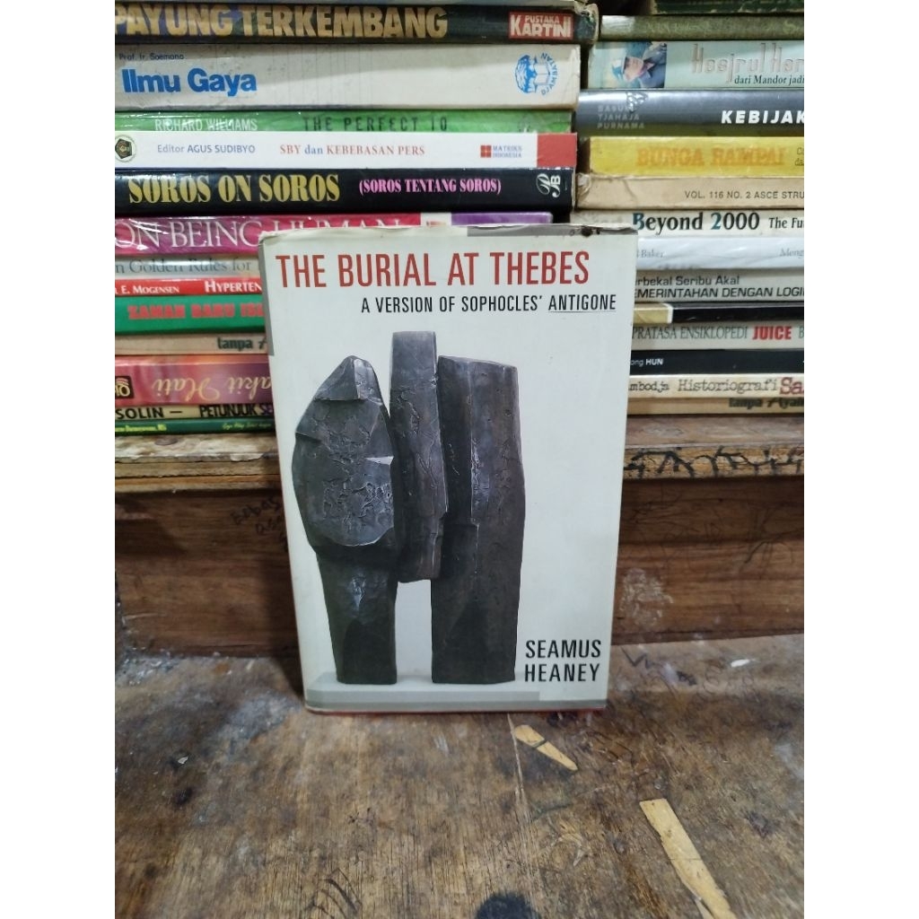 The Burial At Thebes : A Version Of Sophocles' Antigone - Seamus Heaney