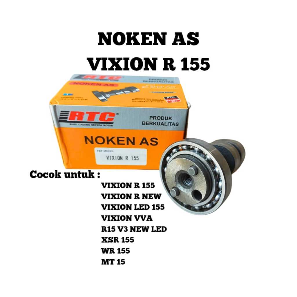 NOKEN AS / AS KLEP / CAM SHAFT VIXION R 155 / VIXION R NEW / VIXION LED 155 / VIXION NVA / R 15 V3 N
