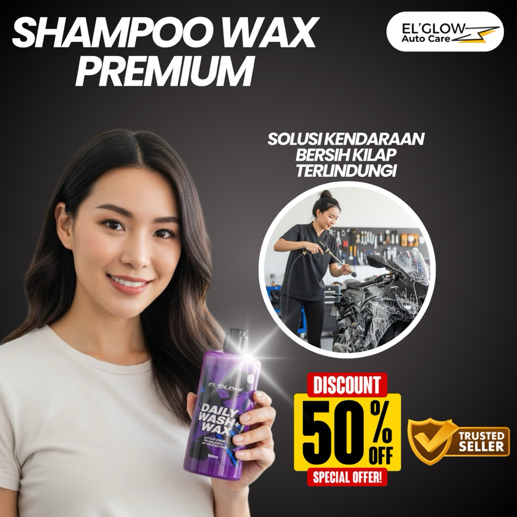Shampoo Sabun Cuci Motor Mobil Premium Wash&Wax ElGlow
