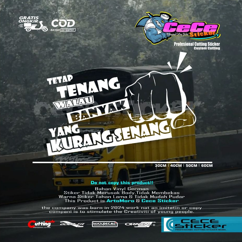 Stiker Tetap tenang walau banyak yang kurang senang cutting variasi kaca mobil pickup truk stiker mo