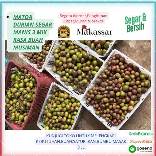 Matoa durian segar fresh makassar,matoa durian 1 kg,matoa durian daging tebal,Matoa durian 3 rasa mi