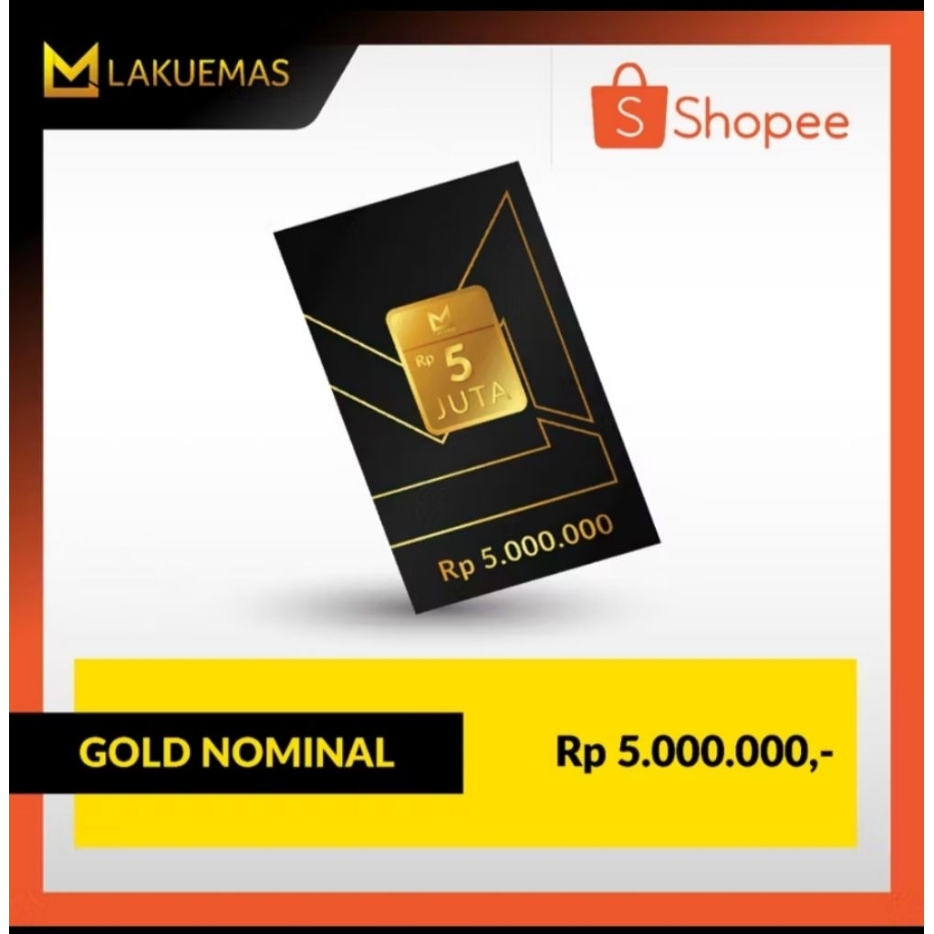 Mar LAKUEMAS - VOUCHER EMAS FISIK Nominal 5 juta