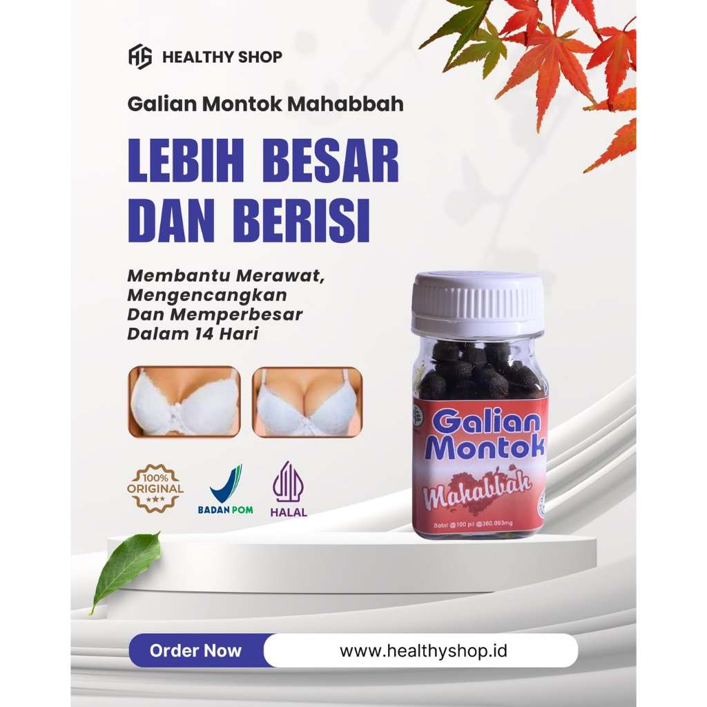 GALIAN MONTOK MAHABBAH – BPOM Suplemen Herbal Wanita – Jamu Herbal Payudara