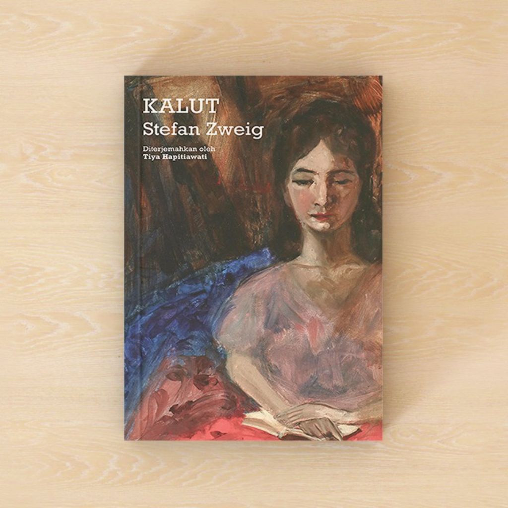 Kalut - Stefan Zweig | Moooi Pustaka