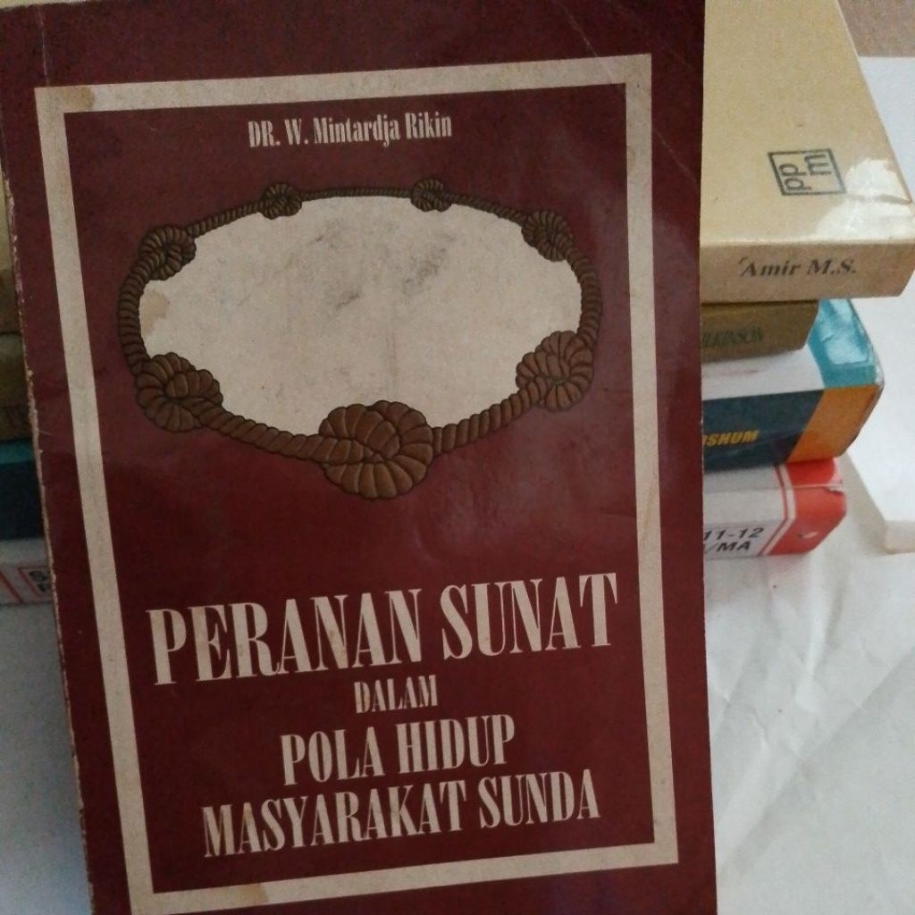 BUKU PERANAN SUNAT DALAM POLA HIDUP MASYARAKAT SUNDA