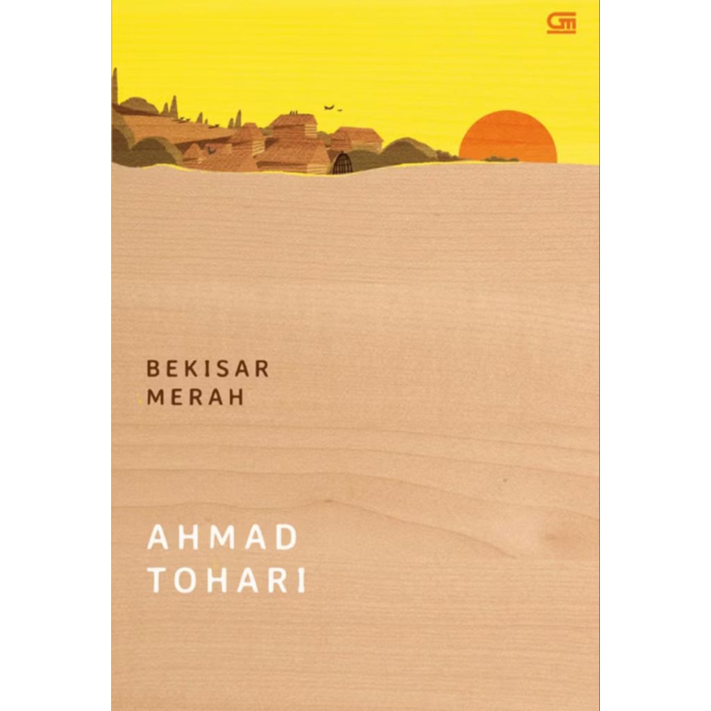 Novel Bekisar Merah Oleh Ahmad Tohari