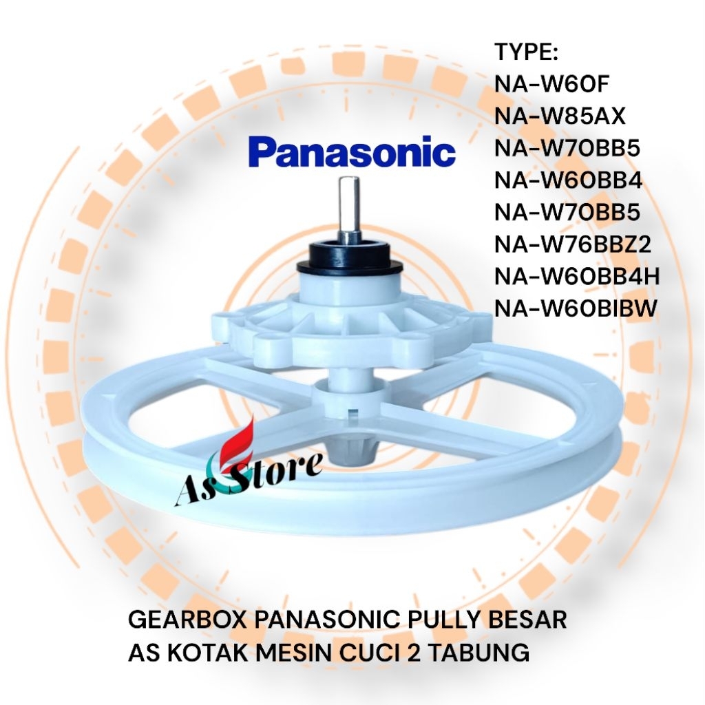 Gearbox panasonic PULLY BESAR AS KOTAK Mesin cuci 2 Tabung NA-W60F NA-W85AX NA-W70BB5