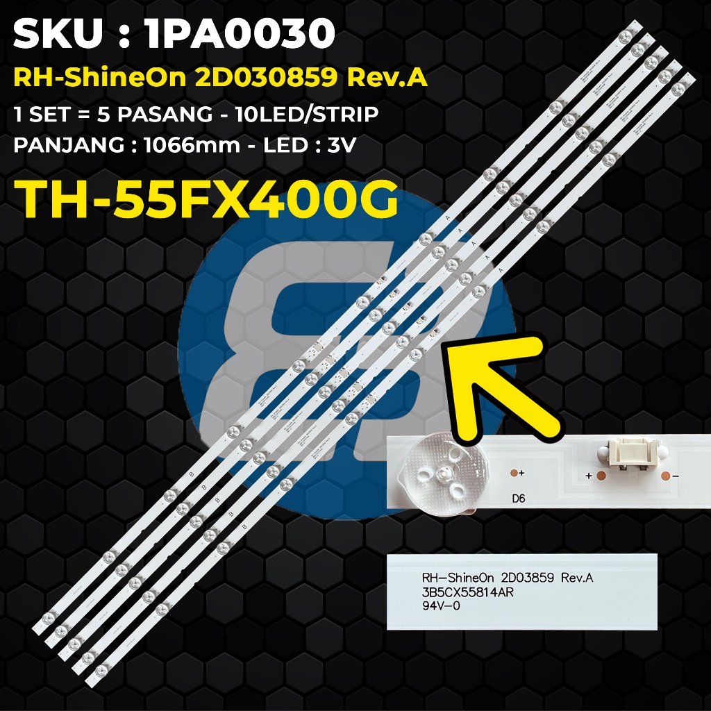 Backlight TV Panasonic 55 Inch TH55FX400G TH-55FX400G RH-ShineOn 2D030859 Rev.A