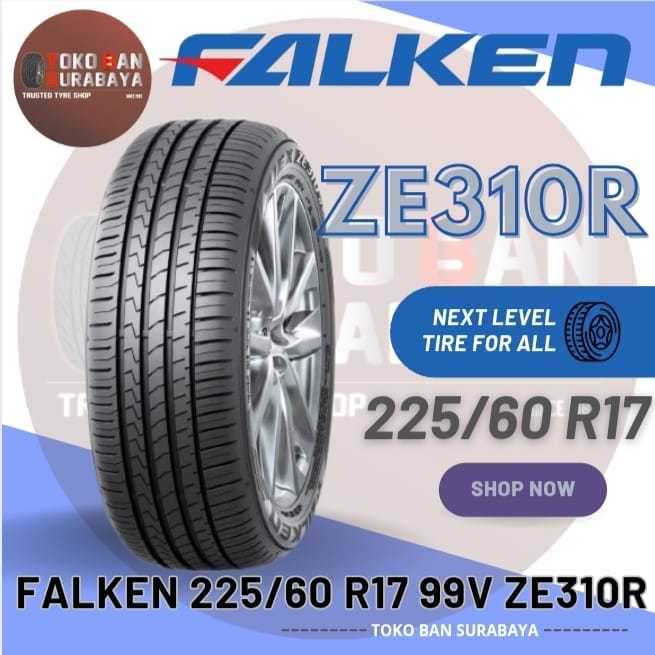 Ban FALKEN 225/60R17 ZE310R 225/60/17 225/60-17 22560R17 225/60 22560 R17 R 17 ZE 310R 310 R