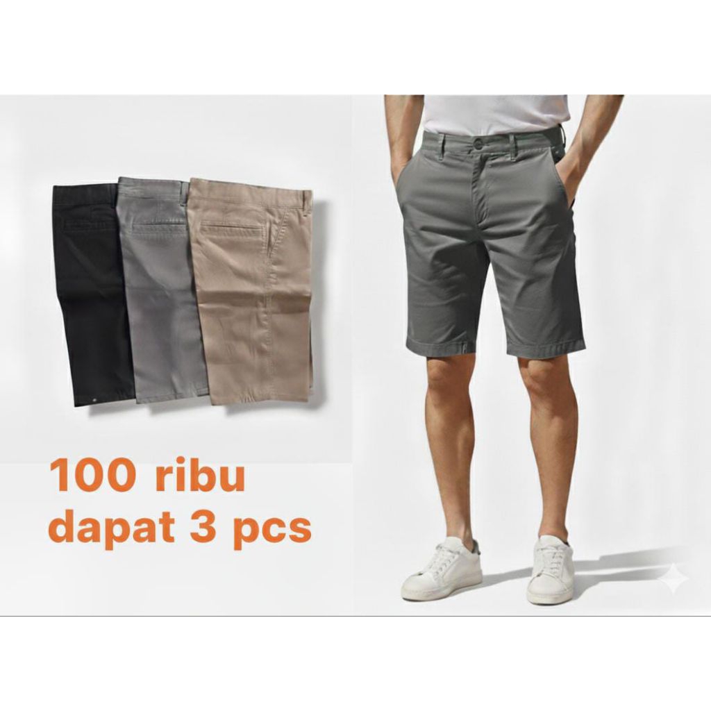 100ribu dapat 3pcs Celana CHINOS pendek pria premium