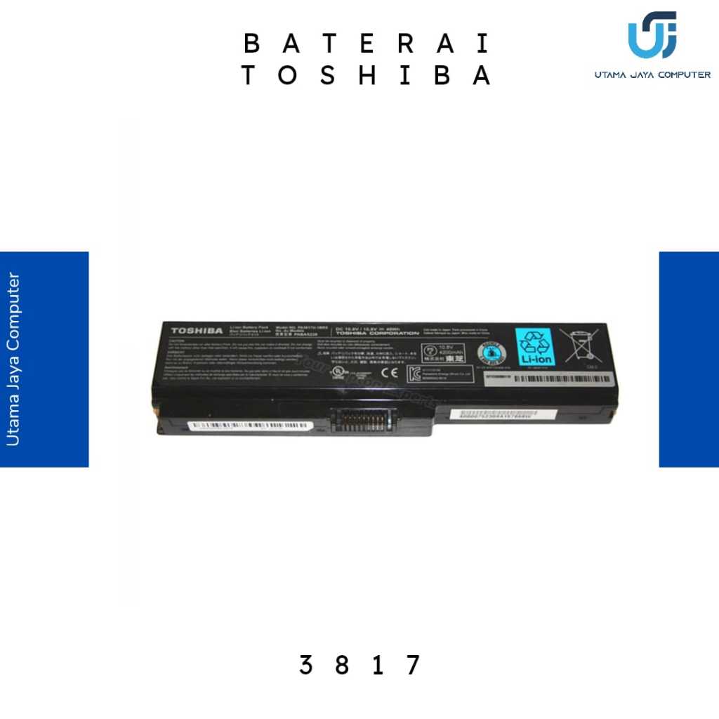 BATERAI TOSHIBA 3817 PA3817U-1BRS PA3817U-1BAS PA3818U-1BRS PA3816U-1BRS PABAS227/228/229