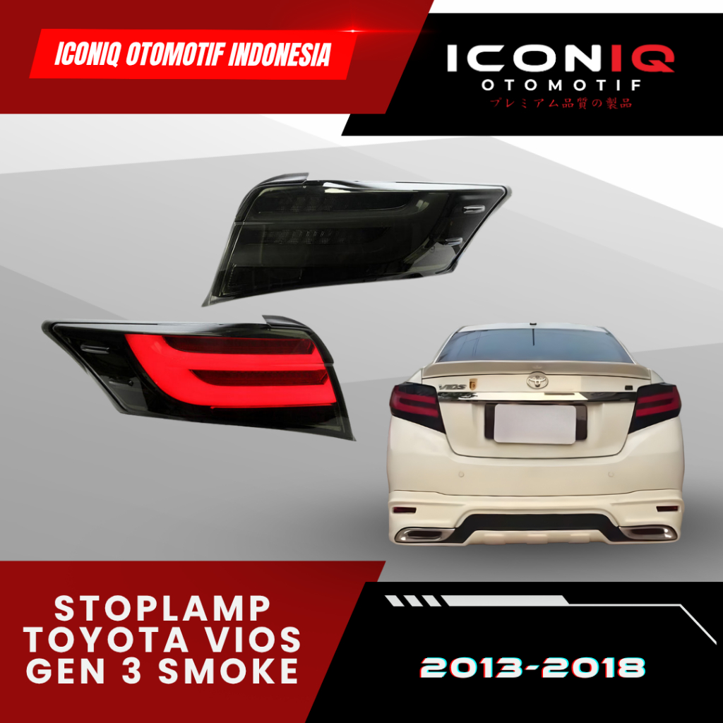 STOPLAMP TOYOTA VIOS GEN 3 2013-2018 SMOKE