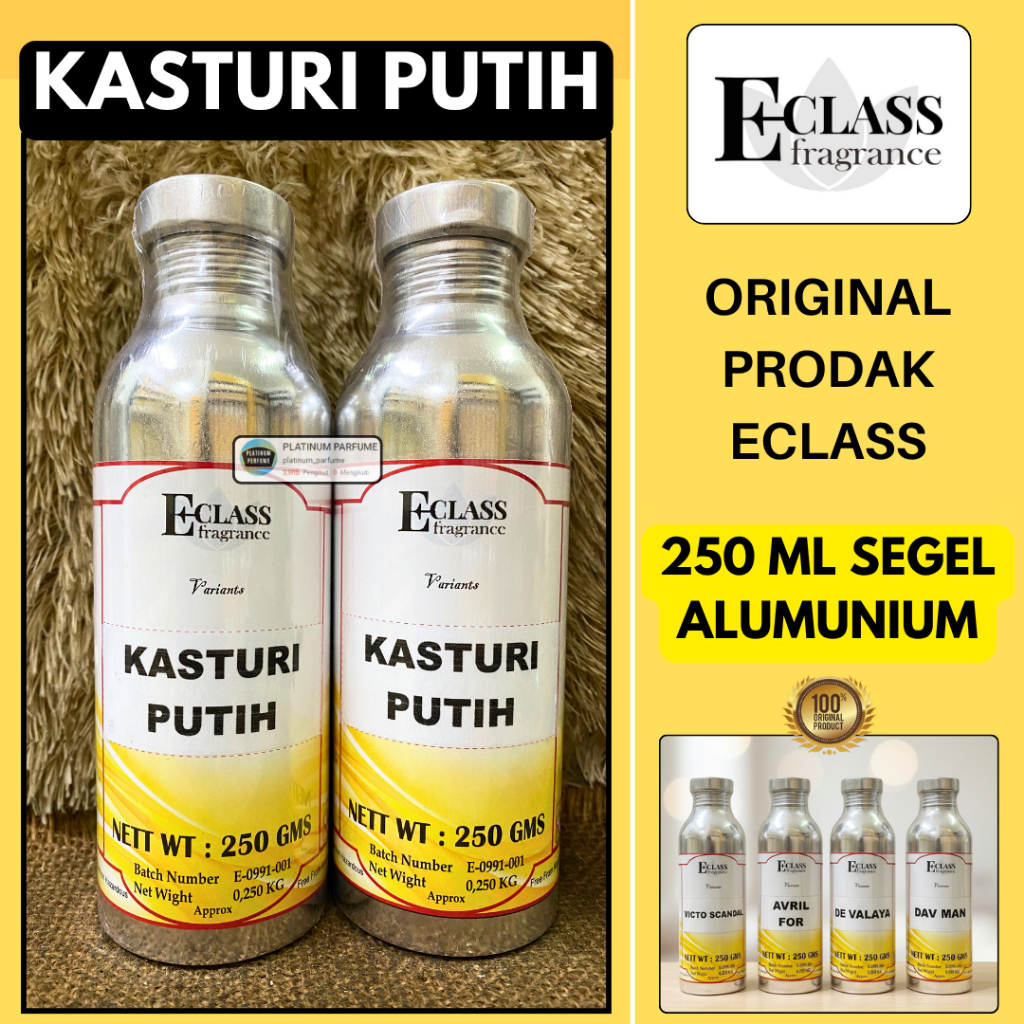 KASTURI PUTIH 250 ML SEGEL Alumunium Bibit Parfum ECLASS Fragrance - bibit parfum murni KASTURI PUTI