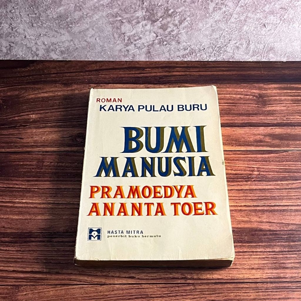 [Novel Original] Bumi Manusia - Pramoedya Ananta Toer