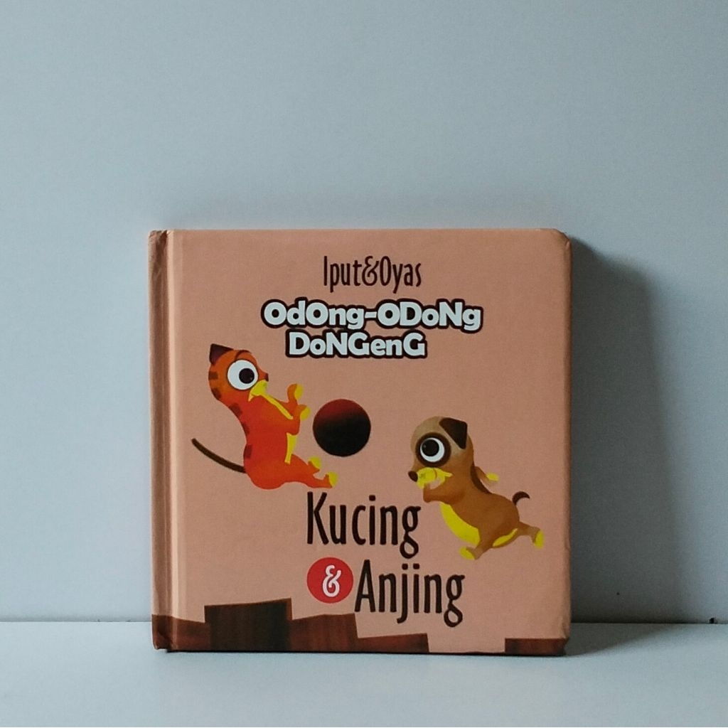 ODONG - ODONG DONGENG,KUCING & ANJING,by IPUT dan OYAS